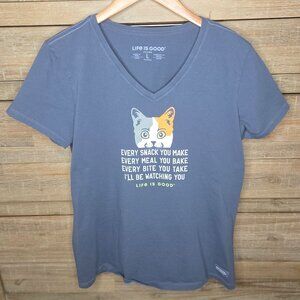 Life Is Good Blue V-Neck T-Shirt Cat Graphic Short Sleeve I'll Be Watching You L